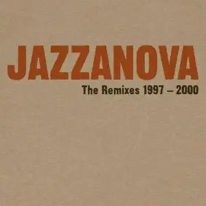 Jazzanova - The Remixes 1997-2000