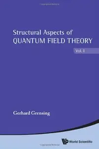 Structural Aspects of Quantum Field Theory and Noncommutative Geometry