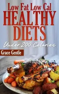 Low Fat Low Cal Healthy Diets Under 200 Calories (repost)
