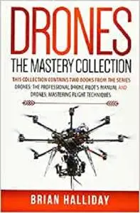 Drones The Mastery Collection: This collection contains 2 books from the series Drones