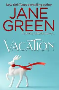 «Vacation» by Jane Green