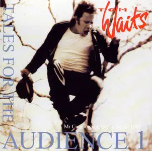 Tom Waits – Tales For The Audience Part 1 (1999) (2-CD)