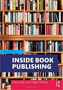 Inside Book Publishing, 6th Edition