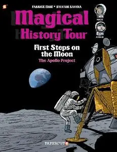 Papercutz-Magical History Tour No 10 The First Steps On The Moon 2023 Hybrid Comic eBook