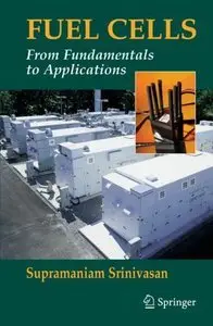 Fuel Cells: From Fundamentals to Applications (repost)