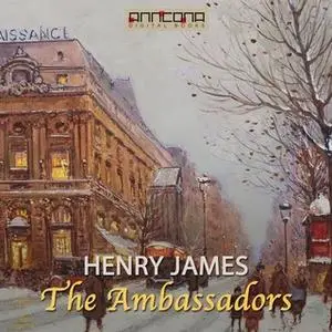 «The Ambassadors» by Henry James