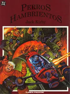 Jack Kirby - Perros Hambrientos