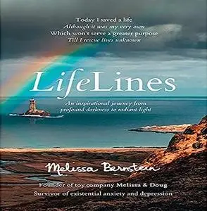 LifeLines: An Inspirational Journey from Profound Darkness to Radiant Light [Audiobook]