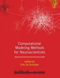 Computational Modeling Methods for Neuroscientists