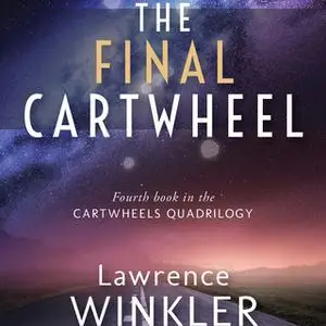 «The Final Cartwheel» by Lawrence Winkler