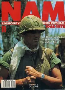 NAM, n° 11 : L'histoire vécue de la guerre du Viet-nam