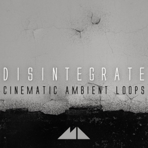 ModeAudio Disintegrate Cinematic Ambient Loops WAV MiDi