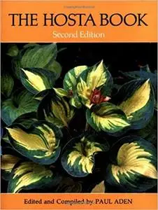 The Hosta Book, 2nd Edition