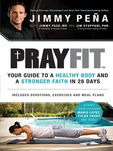 Prayfit: Your Guide to A Healthy Body and A Stronger Faith in 28 Days (repost)
