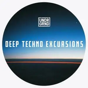 UNDRGRND Sounds Deep Techno Excursions MULTiFORMAT
