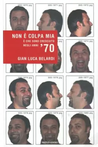 Gian Luca Belardi - Non è Colpa Mia. È che sono cresciuto negli anni '70