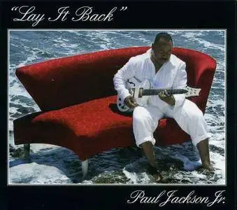 Paul Jackson, Jr. - Lay It Back (2008) {Branch Records}