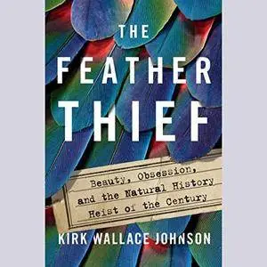 The Feather Thief [Audiobook]