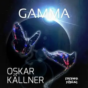 «Gamma» by Oskar Källner