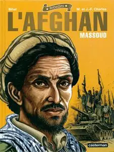 Rebelles - Tome 4 - L'afghan - Massoud