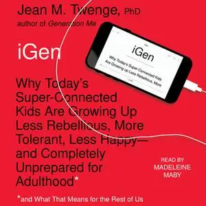 «iGen» by Jean M. Twenge