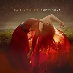 Caitlyn Smith - Supernova (2020)