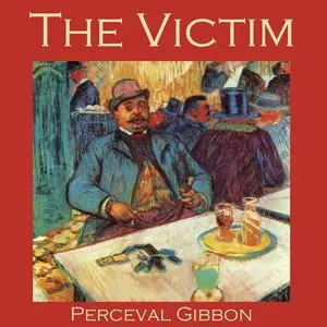 «The Victim» by Perceval Gibbon