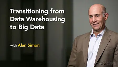 Lynda - Transitioning from Data Warehousing to Big Data