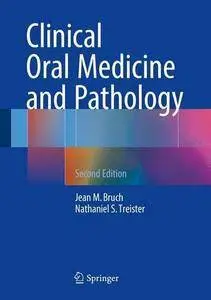 Clinical Oral Medicine and Pathology, Second Edition