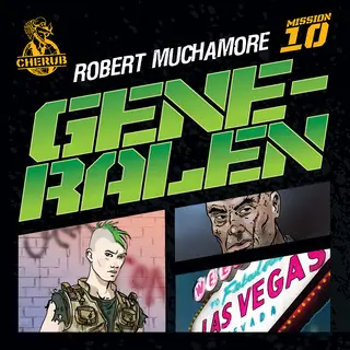 «Cherub 10 - Generalen» by Robert Muchamore