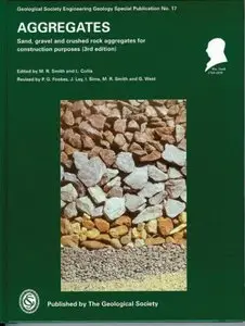 Aggregates: Sand, Gravel and Crushed Rock Aggregates for Construction Purposes