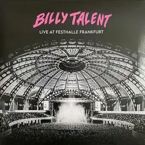 Billy Talent - Live At Festhalle Frankfurt (2023)