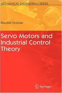 Servo Motors and Industrial Control Theory (repost)