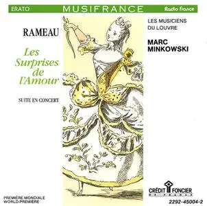 Marc Minkowski, Les Musiciens du Louvre - Jean Philippe Rameau: Les Surprises de l’Amour (1992)