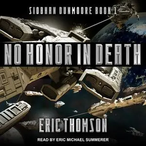 «No Honor in Death» by Eric Thomson
