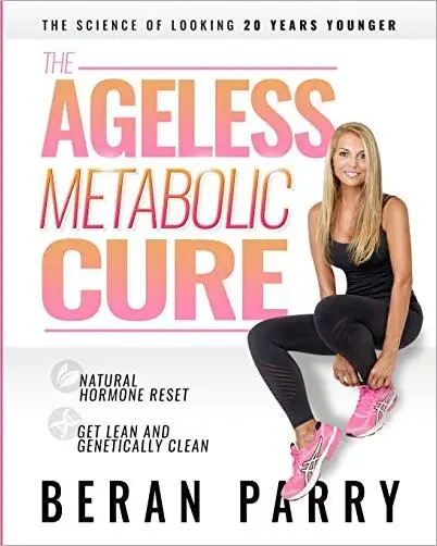 The Ageless Metabolic Cure: The Science of Looking 20 Years Younger