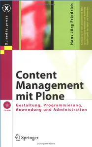 Content Management mit Plone. Gestaltung, Programmierung und Administration