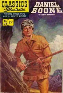 Classics Illustrated 096 Daniel Boone John Bakeless