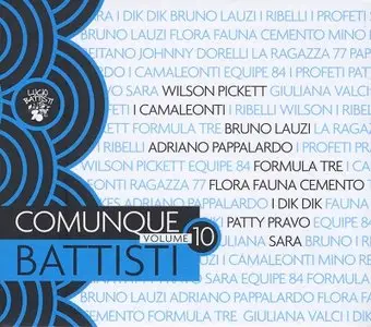Lucio Battisti - Comunque Battisti: Note e non note (2013) Vol. 10