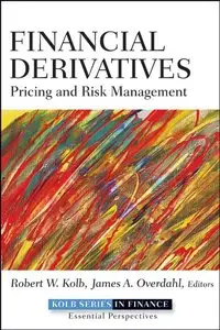 Financial Derivatives: Pricing and Risk Management (repost)