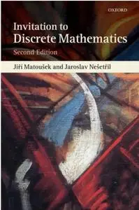An Invitation to Discrete Mathematics, 2nd edition (repost)