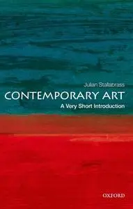 Contemporary Art: A Very Short Introduction (Very Short Introductions), 2nd Edition