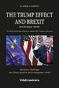The Trump Effect and Brexit: The 2016 United States Elections and the 2017 European Elections