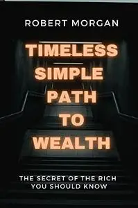 TIMESLESS SIMPLE PATH TO WEALTH