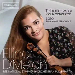 Ellinor D'Melon, RTE Symphony Orchestra & Jaime Martin - Tchaikovsky & Lalo (2023)