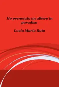 HO PRENOTATO UN ALBERO IN PARADISO