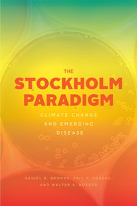 The Stockholm Paradigm Climate Change and Emerging Disease