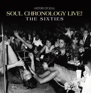 VA - Soul Chronology Live!: The Sixties (2020)