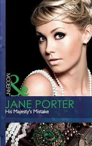 «His Majesty's Mistake» by Jane Porter