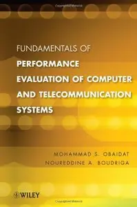 Fundamentals of Performance Evaluation of Computer and Telecommunications Systems